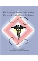 Physician and Patient Information Workbook and Guidelines for Patients