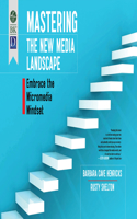 Mastering the New Media Landscape