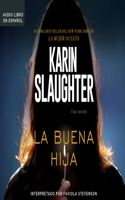 La Buena Hija (the Good Daughter)