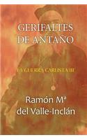 Gerifaltes de antaño