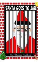 Santa Goes To Jail