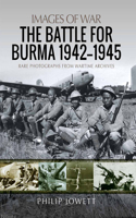 The Battle for Burma, 1942-1945