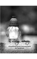 In Loving Memory Churchyard Adult Coloring Book