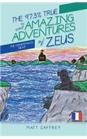 The 97.3% True and Amazing Adventures of Zeus
