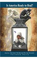 Is America Ready To Heal?