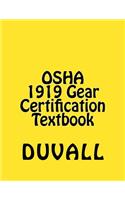 OSHA 1919 Gear Certification: Cfr Part 1919 Gear Certification Textbook 2017 Edition(Duvalls OSHA 1919 Textbooks 2017 Edition)