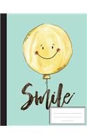 Smile Big Balloon: Composition Notebook: College Wide Ruled Writer's Notebook for School / Teacher / Office / Student: Softback-Perfect Bound-Large School Notebook, 11(2 Wide Ruled Composition School Notebook)