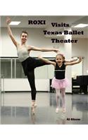 Roxi Visits Texas Ballet Theater