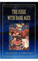 The Issue with Dark Ages