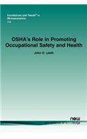 OSHA's Role in Promoting Occupational Safety and Health
