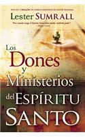 Los Dones Y Ministerios del Espíritu Santo