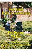 Don't Admit You're in Assisted Living