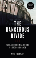Dangerous Divide
