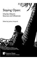 Staying Open: Charles Olson’s Sources and Influences