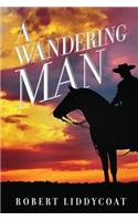 A Wandering Man