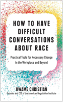 How to Have Difficult Conversations About Race