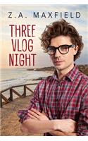 Three Vlog Night