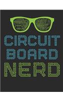 Circuit Board Nerd: Engineer Notebook, Blank Paperback Book to Write In, Engineering Graduation Gift, 150 pages, college ruled