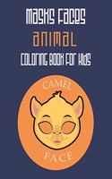 Masks Faces Animals Coloring Book For Kids (Camel Face)