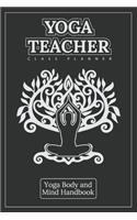 Yoga Teacher - Class Planner - Yoga Body And Mind Handbook