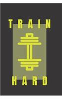 Train Hard - GYM LOG Notebook