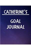 Catherine's Goal Journal: 2020 New Year Planner Goal Journal Gift for Catherine / Notebook / Diary / Unique Greeting Card Alternative