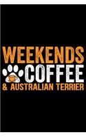 Weekends Coffee & Australian Terrier