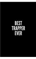 Best Trapper Ever
