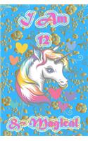 I am 12 & Magical