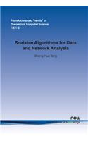 Scalable Algorithms for Data and Network Analysis: (33 Foundations and Trends® in Theoretical Computer Science)