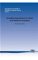 Scalable Algorithms for Data and Network Analysis