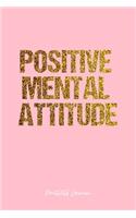Positivity Journal: Dot Grid Journal - Positive Mental Attitude- Pink Dotted Diary, Planner, Gratitude, Writing, Travel, Goal, Bullet Notebook - 6x9 120 page