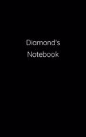 Diamond's Notebook: Notebook / Journal / Diary - 6 x 9 inches (15,24 x 22,86 cm), 150 pages.