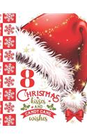 8 Christmas Kisses And Candy Cane Wishes
