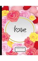 love composition notebook: notebooks and journals, composition notebook, notebook paper wide ruled, Novelty Smiley, notebook paper reinforced holes, notebook college ruled, Do