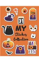 My Sticker Collection: Monster and Friend Sticker Book to put stickers in, Blank Permanent Sticker Album for Collecting, Writing Memories, Drawing - Fun Activity Book For 