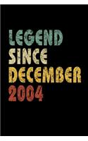 Legend Since December 2004: Vintage Birthday Gift Notebook With Lined Wide Ruled Paper. Funny Quote Sayings Back To School 6 x 9 Notepad Journal For Taking Notes For Boys & Gir