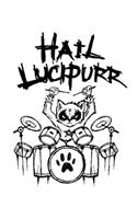 Hail Lucipurr