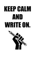 Keep Calm and Write On.