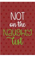 Not On The Naughty List