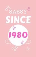 Sassy Since 1980
