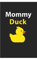 Mommy Duck