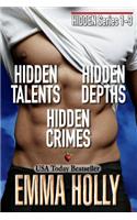 Hidden Series 1-3 (Hidden Talents, Hidden Depths, Hidden Crimes)