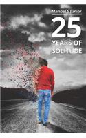 25 Years Of Solitude: A modern love story