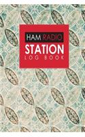 Ham Radio Station Log Book: Amateur Radio Log, Ham Radio Log Book, Ham Radio Book, Ham Radio Logbook, Vintage/Aged Cover(62 Ham Radio Station Log Book)