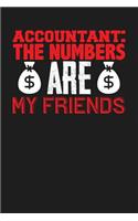 Accountant: The Numbers Are My Friends: Dark Gray, Red & White Design, Blank College Ruled Line Paper Journal Notebook for Accountants and Their Families. (Book