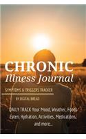 Chronic Illness Journal Symptoms and Triggers Tracker: Daily Track Your Mood, Weather, Foods Eaten, Hydration, Activities, Medications, and More...