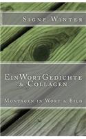 EinWortGedichte & Collagen