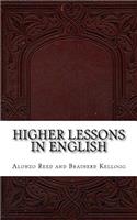 Higher Lessons in English