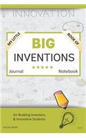 My Little Book of Big Inventions Journal Notebook